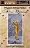 Don Quixote: Don Miguel de Cervantes