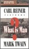 What is Man?