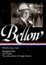Saul Bellow Novels 1944-1953