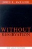 Without Reservation: New & Selected Poems