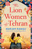 The Lion Women of Tehran