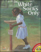 White Socks Only