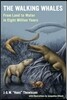 The Walking Whales