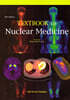 Textbook of Nuclear Medicine