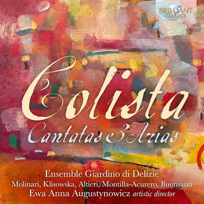 Ensemble Giardino di Delizie 콜리스타: 칸타타와 아리아 (Colista: Cantatas & Arias)