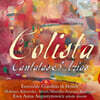 Ensemble Giardino di Delizie 콜리스타: 칸타타와 아리아 (Colista: Cantatas & Arias)