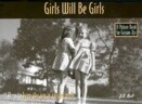 Girls Will Be Girls: How to Keep the Joy in Raising Girls