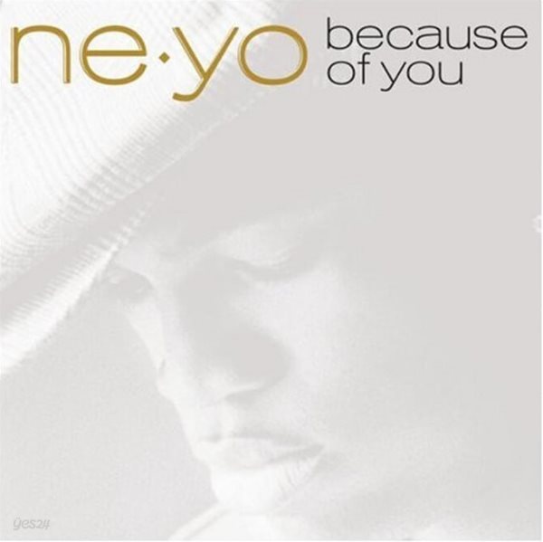 니요 (Ne-Yo) - Because Of You 