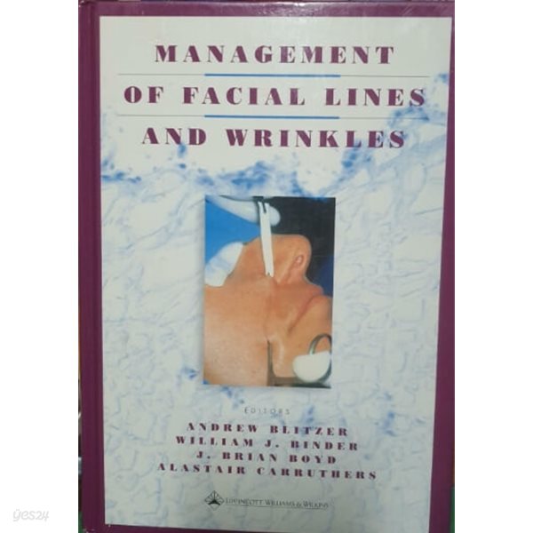 Management of Facial Lines and Wrinkles (Hardcover)