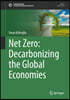 Net Zero: Decarbonizing the Global Economies