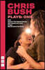 Chris Bush Plays: One