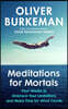 Meditations for Mortals