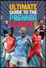 Ultimate Guide to the Premier League 2025