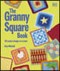 The Granny Square Book