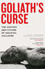 Goliath’s Curse