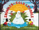 Snowman - Cold = Puddle