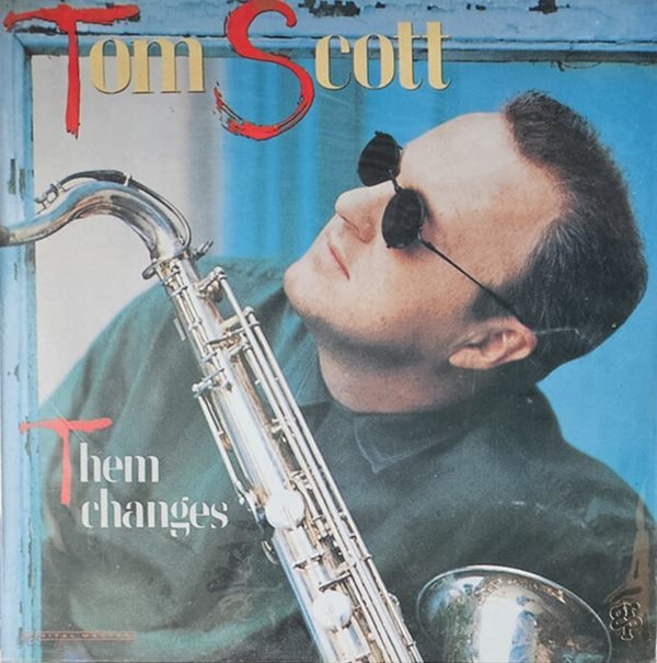 [미개봉LP] Tom Scott - Them Changes