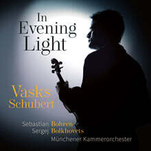 Sebastian Bohren 바스크스: 바이올린 협주곡 2번 '저녁빛', '외로운 천사' / 슈베르트: 론도 브릴란트 (In Evening Light)