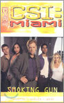 CSI::Miami: Smoking Gun