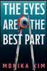 The Eyes Are the Best Part: Deluxe Limited Edition