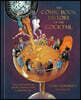 The Comic Book History of the Cocktail: Five Centuries of Mixing Drinks and Carrying on