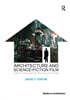 Architecture and Science-Fiction Film
