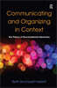 Communicating and Organizing in Context