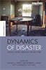 Dynamics of Disaster