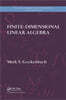 Finite-Dimensional Linear Algebra