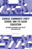 Chinese Communist Party School and its Suzhi Education