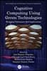 Cognitive Computing Using Green Technologies