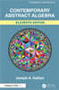 Contemporary Abstract Algebra
