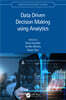 Data Driven Decision Making using Analytics