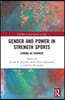 Gender and Power in Strength Sports