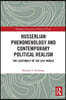 Husserlian Phenomenology and Contemporary Political Realism