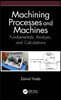 Machining Processes and Machines