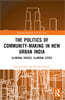 Politics of Community-making in New Urban India