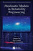 Stochastic Models in Reliability Engineering