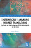 Systematically Analysing Indirect Translations