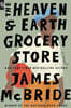 The Heaven & Earth Grocery Store