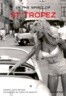 In the Spirit of St. Tropez: From A to Z