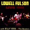 Lowell Fulson - Live With Billy Vera & The Beaters (CD)