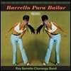 Ray Barretto (레이 바레토) - Barretto Para Bailar [LP]