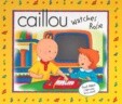 Caillou Watches Rosie with Poster