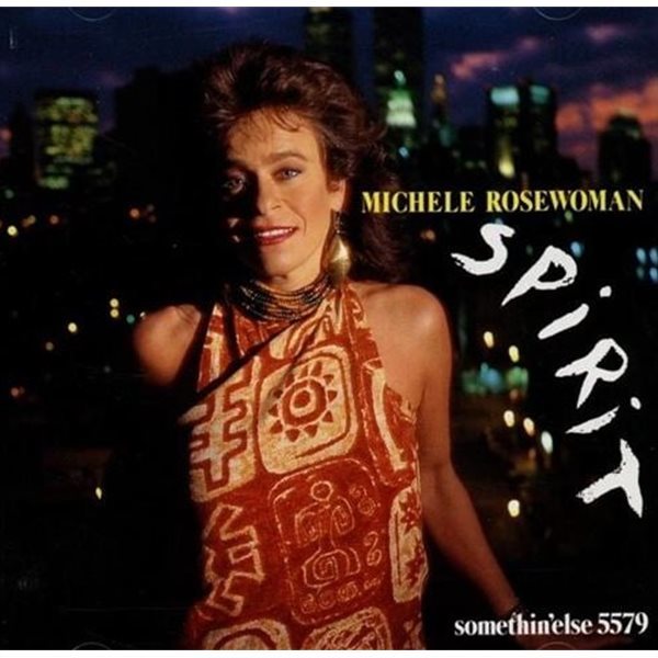 미셀 로즈우먼 - Michele Rosewoman - Spirit [일본발매]