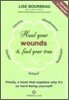 Heal Your Wounds and Find Your True Self