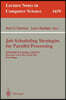 Job Scheduling Strategies for Parallel Processing: 8th International Workshop, Jsspp 2002, Edinburgh, Scotland, Uk, July 24, 2002, Revised Papers