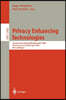 Privacy Enhancing Technologies: Second International Workshop, Pet 2002, San Francisco, CA, USA, April 14-15, 2002, Revised Papers