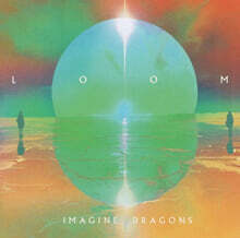 Imagine Dragons (이매진 드래곤스) - 6집 Loom