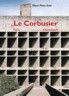 Le Corbusier, Paris - Chandigarh